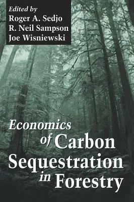 Ekonomia pochłaniania dwutlenku węgla w leśnictwie na - Economics of Carbon Sequestration in Forestry on