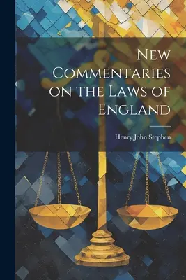 Nowe komentarze do praw Anglii - New Commentaries on the Laws of England