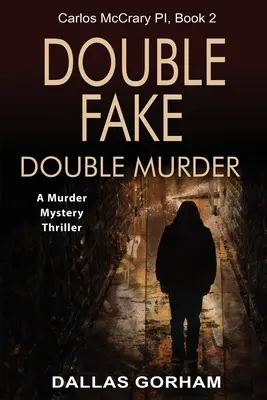Podwójne oszustwo, podwójne morderstwo: A Murder Mystery Thriller - Double Fake, Double Murder: A Murder Mystery Thriller
