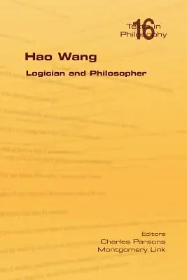 Hao Wang. Logik i filozof - Hao Wang. Logician and Philosopher