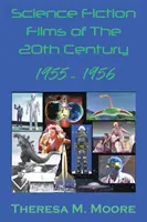 Filmy science fiction XX wieku: 1955-1956 - Science Fiction Films of The 20th Century: 1955-1956