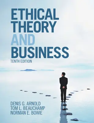 Teoria etyczna i biznes - Ethical Theory and Business