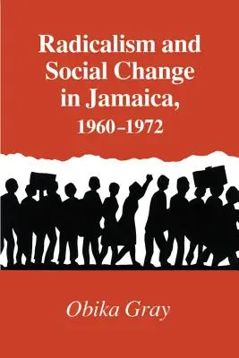 Radykalizm i zmiany społeczne na Jamajce w latach 1960-1972 - Radicalism and Social Change in Jamaica, 1960-1972