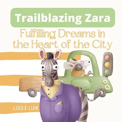 Trailblazing Zara: Spełnianie marzeń w sercu miasta - Trailblazing Zara: Fulfilling Dreams in the Heart of the City