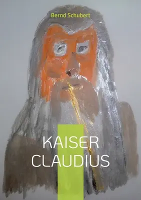 Cesarz Klaudiusz - Kaiser Claudius