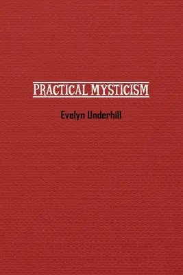 Mistycyzm praktyczny - Practical Mysticism