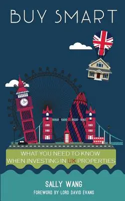 Kupuj mądrze: Co należy wiedzieć inwestując w nieruchomości w Wielkiej Brytanii - Buy Smart: What you need to know when investing in UK properties