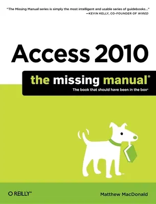 Access 2010: Brakujący podręcznik - Access 2010: The Missing Manual