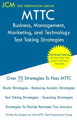 MTTC Biznes, zarządzanie, marketing i technologia - strategie rozwiązywania testów - MTTC Business, Management, Marketing, and Technology - Test Taking Strategies