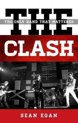 The Clash: Jedyny zespół, który miał znaczenie - The Clash: The Only Band That Mattered