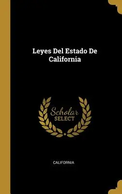 Leyes Del Estado De California