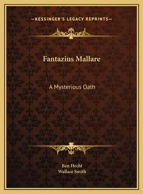 Fantazjusz Mallare: Tajemnicza przysięga - Fantazius Mallare: A Mysterious Oath