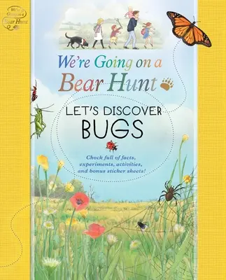 Wyruszamy na polowanie na niedźwiedzie: Odkryjmy robale - We're Going on a Bear Hunt: Let's Discover Bugs