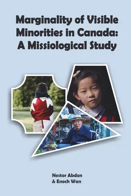 Marginalność widocznych mniejszości w Kanadzie: Studium misjologiczne - Marginality of Visible Minorities in Canada: A Missiological Study