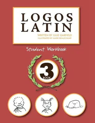 Zeszyt ćwiczeń dla uczniów Logos Latin 3 - Logos Latin 3 Student Workbook