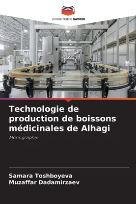 Technologie produkcji boissons mdicinales de Alhagi - Technologie de production de boissons mdicinales de Alhagi