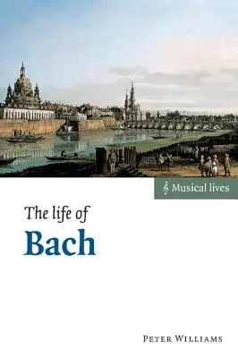 Życie Bacha - The Life of Bach