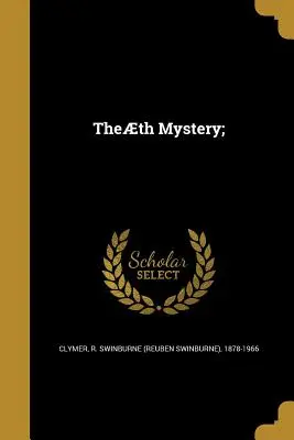 Tajemnica; (Clymer R. Swinburne (Reuben Swinburne)) - Theth Mystery; (Clymer R. Swinburne (Reuben Swinburne))