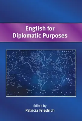 Angielski dla celów dyplomatycznych - English for Diplomatic Purposes