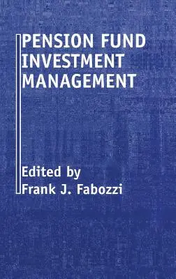 Zarządzanie inwestycjami funduszy emerytalnych - Pension Fund Investment Management