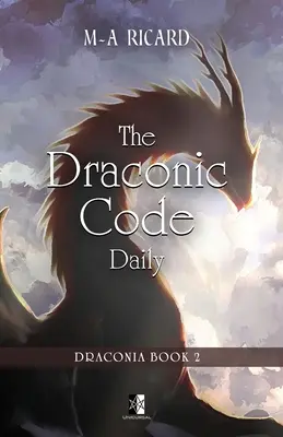 Draconic Code Daily: Draconia księga 2 - The Draconic Code Daily: Draconia book 2