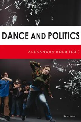 Taniec i polityka - Dance and Politics