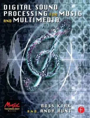 Cyfrowe przetwarzanie dźwięku na potrzeby muzyki i multimediów - Digital Sound Processing for Music and Multimedia