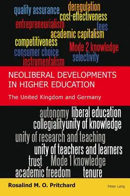 Neoliberalne zmiany w szkolnictwie wyższym: Wielka Brytania i Niemcy - Neoliberal Developments in Higher Education: The United Kingdom and Germany