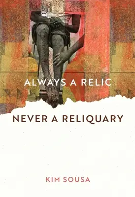 Zawsze relikwia, nigdy relikwiarz - Always a Relic Never a Reliquary