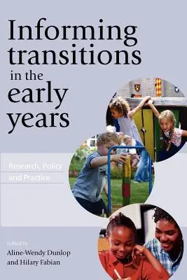 Informing Transitions in the Early Years: Badania, polityka i praktyka - Informing Transitions in the Early Years: Research, Policy and Practice