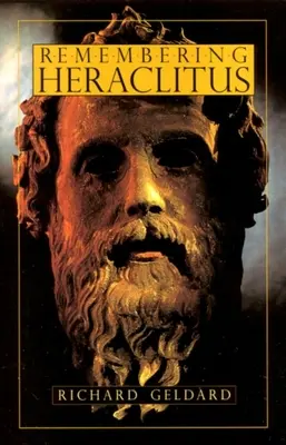 Pamiętając Heraklita - Remembering Heraclitus