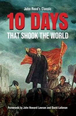 Dziesięć dni, które wstrząsnęły światem - Ten Days That Shook the World