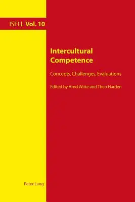 Kompetencja międzykulturowa: Koncepcje, wyzwania, oceny - Intercultural Competence: Concepts, Challenges, Evaluations