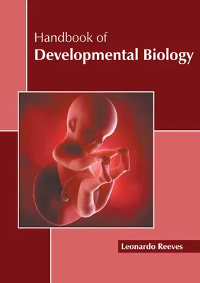 Podręcznik biologii rozwojowej - Handbook of Developmental Biology