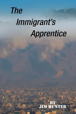 Uczeń imigranta - The Immigrant's Apprentice