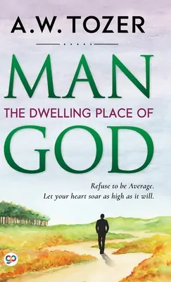 Człowiek: mieszkanie Boga - Man: The Dwelling Place of God