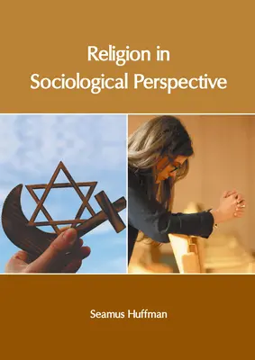 Religia w perspektywie socjologicznej - Religion in Sociological Perspective