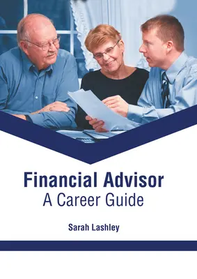 Doradca finansowy: Przewodnik po karierze - Financial Advisor: A Career Guide