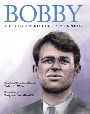 Bobby: Historia Roberta F. Kennedy'ego - Bobby: A Story of Robert F. Kennedy