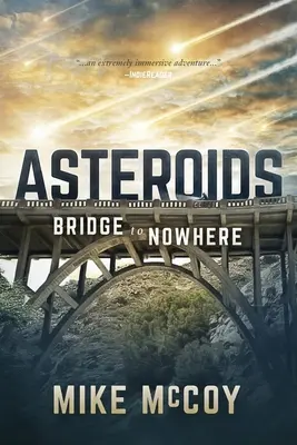 Asteroidy: Most donikąd - Asteroids: Bridge to Nowhere