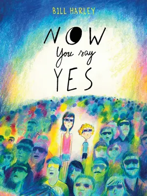 Teraz mówisz tak - Now You Say Yes