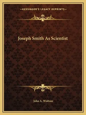 Józef Smith jako naukowiec - Joseph Smith As Scientist