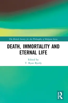Śmierć, nieśmiertelność i życie wieczne - Death, Immortality, and Eternal Life