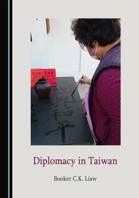 Dyplomacja na Tajwanie - Diplomacy in Taiwan
