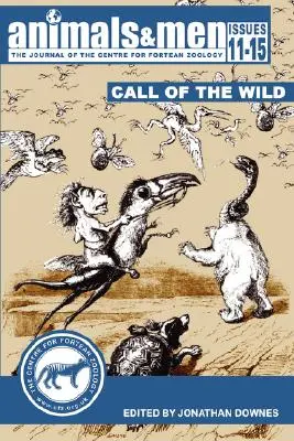 Animals & Men - wydania 11-15 - The Call of the Wild - Animals & Men - Issues 11 - 15 - The Call of the Wild