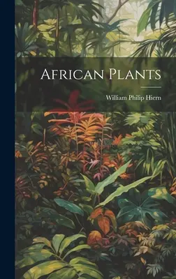 Rośliny afrykańskie - African Plants