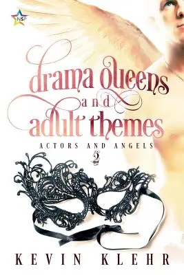 Królowe dramatu i tematy dla dorosłych - Drama Queens and Adult Themes