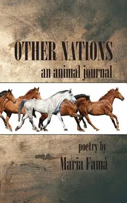 Inne narody: Dziennik zwierząt - Other Nations: An Animal Journal