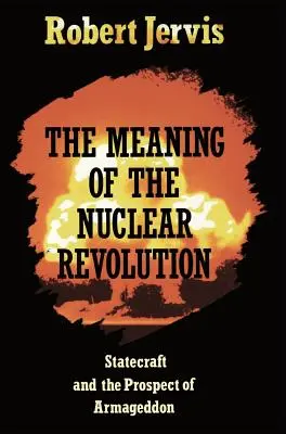 Znaczenie rewolucji nuklearnej - The Meaning of the Nuclear Revolution