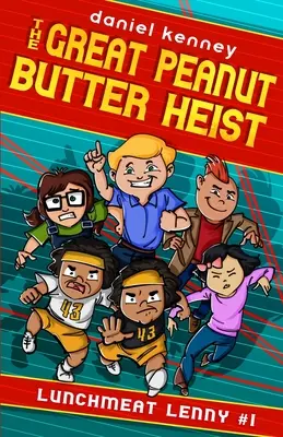 Wielki napad na masło orzechowe - The Great Peanut Butter Heist